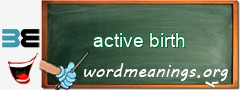 WordMeaning blackboard for active birth